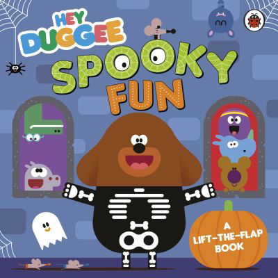 Hey Duggee: Spooky Fun: A Lift-the-Flap Book - Hey Duggee - Hey Duggee - Böcker - Penguin Random House Children's UK - 9781405950732 - 15 september 2022