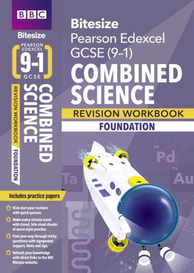 Cover for BBC Bitesize Edexcel GCSE Combined Science (Foundation) Revision Workbook - for 2026, 2027 exams - BBC Bitesize (Paperback Book) (2020)