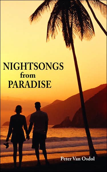Cover for Peter Van Osdol · Nightsongs from Paradise (Paperback Book) (2006)