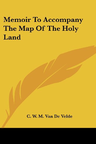 Cover for C. W. M. Van De Velde · Memoir to Accompany the Map of the Holy Land (Paperback Book) (2007)