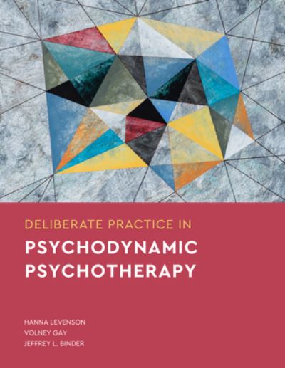 Cover for Hanna Levenson · Deliberate Practice in Psychodynamic Psychotherapy - Essentials of Deliberate Practice Series (Taschenbuch) (2023)