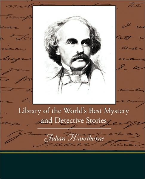 Cover for Julian Hawthorne · Library of the World S Best Mystery and Detective Stories (Paperback Book) (2009)