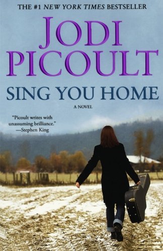 Cover for Jodi Picoult · Sing You Home: A Novel (Paperback Bog) [1st edition] (2011)