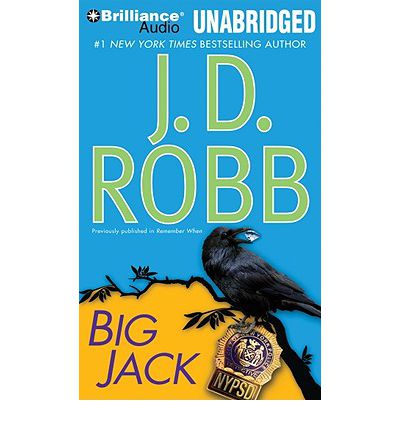 Cover for J. D. Robb · Big Jack (In Death Series) (Audiobook (CD)) [Unabridged edition] (2010)