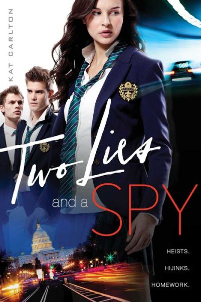 Cover for Kat Carlton · Two Lies and a Spy (Reprint) (Paperback Book) (2014)