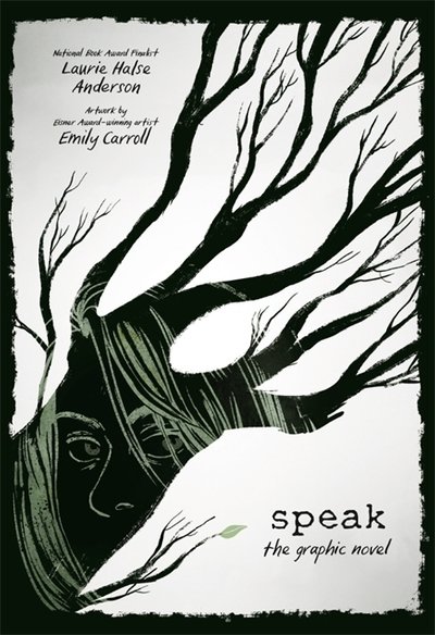 Cover for Laurie Halse Anderson · Speak: The Graphic Novel (Paperback Book) (2019)
