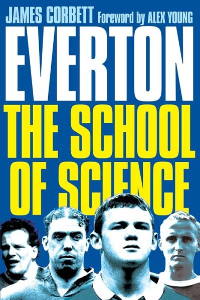 Cover for James Corbett · Everton: School of Science (Paperback Book) (2014)