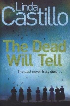 Cover for Linda Castillo · The Dead Will Tell - Kate Burkholder Series (Paperback Bog) [Main Market edition] (2014)