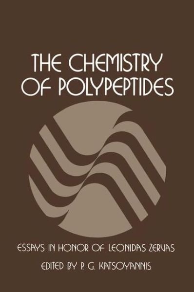 Cover for P Katsoyannis · The Chemistry of Polypeptides: Essays in Honor of Dr. Leonidas Zervas (Paperback Book) [Softcover reprint of the original 1st ed. 1973 edition] (2011)