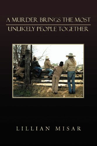Cover for Lillian Misar · A Murder Brings the Most Unlikely People Together (Paperback Book) (2013)