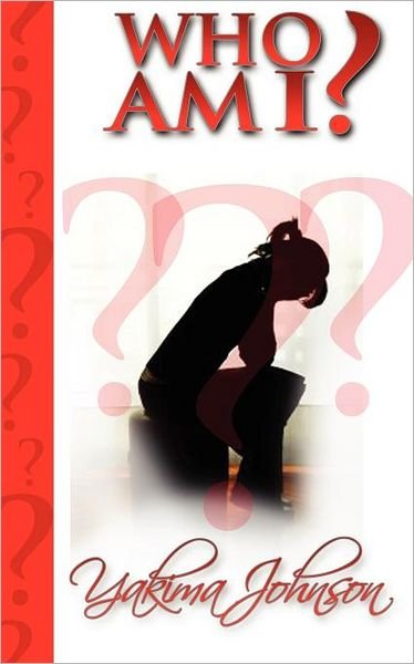 Cover for Yakima Johnson · Who Am I?: a Girl from Newark (Paperback Bog) (2012)