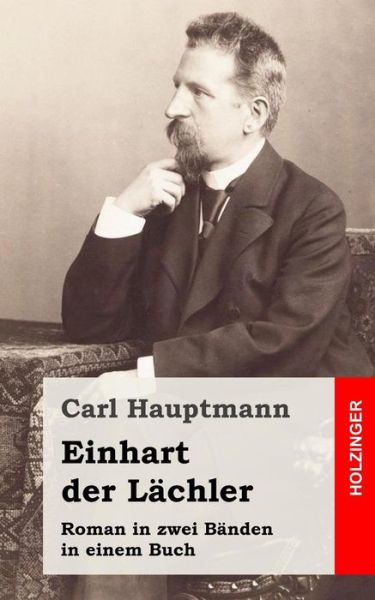 Cover for Carl Hauptmann · Einhart Der Lachler (Taschenbuch) (2013)