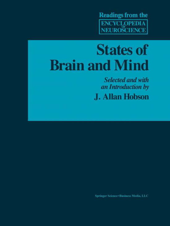 Cover for Hobson · States of Brain and Mind - Readings from the Encyclopedia of Neuroscience (Paperback Book) [1988 edition] (2013)