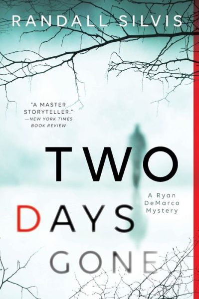 Cover for Randall Silvis · Two Days Gone - Ryan DeMarco Mystery (Pocketbok) (2017)