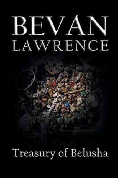 Cover for Bevan Lawrence · The Treasury of Belusha (Paperback Book) (2014)