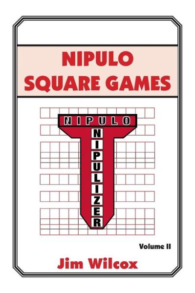 Cover for Jim Wilcox · Nipulo Square Games: Volume II (Volume 2) (Taschenbuch) (2014)