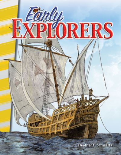 Cover for Heather E. Schwartz · Early explorers (Buch) (2016)