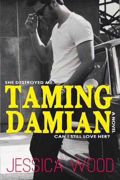 Cover for Jessica Wood · Taming Damian (Pocketbok) (2014)