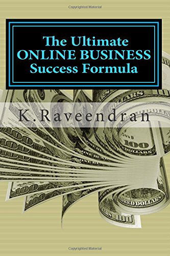 Cover for K Raveendran · The Ultimate Online Business Success Formula (Paperback Book) (2014)