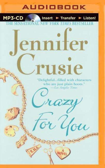 Cover for Crusie, Jennifer, Etc · Crazy for You (MP3-CD) (2015)
