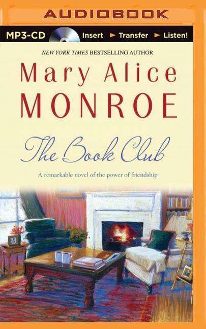 Cover for Mary Alice Monroe · The Book Club (MP3-CD) (2015)