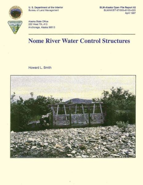 Cover for Smith · Nome River Water Control Structures (Paperback Book) (2015)