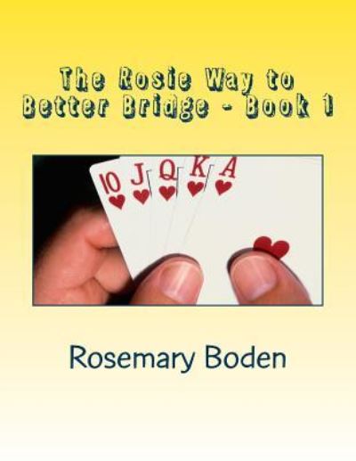 Cover for Rosemary Boden · The Rosie Way to Better Bridge (Paperback Book) (2015)