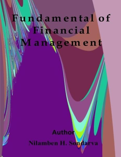 Cover for Nilamben Sondarva · Fundamentals of Financial Management (Taschenbuch) (2015)