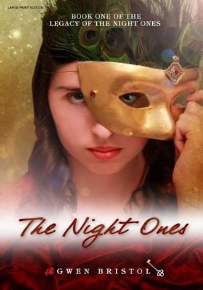 Cover for Gwen Bristol · The Night Ones (Paperback Bog) (2016)