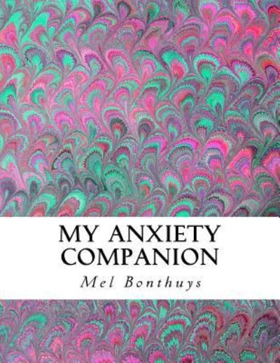 Cover for Mel Bonthuys · My Anxiety Companion (Paperback Book) (2015)