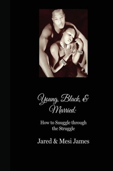 Cover for Tremesia James · Young, Black, &amp; Married (Paperback Bog) (2015)