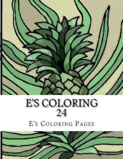 Cover for E's Coloring Pages · E's Coloring 24 (Paperback Book) (2015)