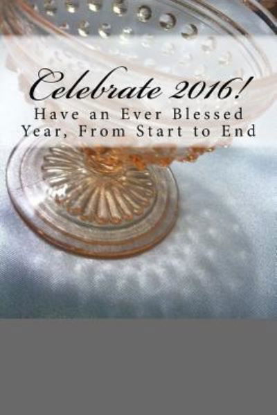 Cover for Up Light · Celebrate 2016! (Paperback Book) (2015)