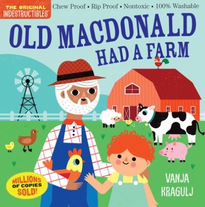 Cover for Amy Pixton · Indestructibles: Old MacDonald Had a Farm: Chew Proof · Rip Proof · Nontoxic · 100% Washable (Book for Babies, Newborn Books, Safe to Chew) (Paperback Book) (2022)