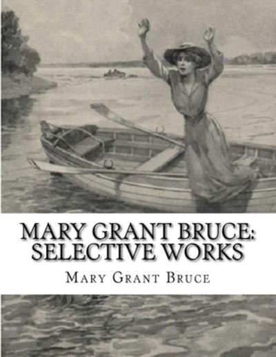 Cover for Mary Grant Bruce (Pocketbok) (2016)