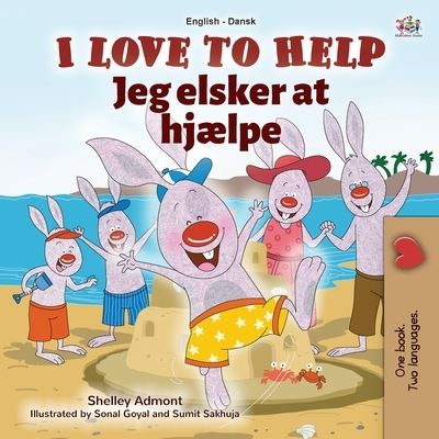 I Love to Help (English Danish Bilingual Children's Book) - English Danish Bilingual Collection - Shelley Admont - Bücher - Kidkiddos Books Ltd. - 9781525935732 - 14. September 2020