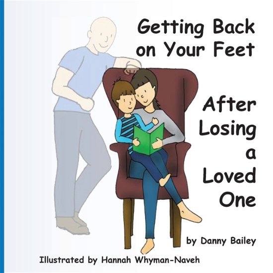 Cover for Danny Bailey · Getting Back on Your Feet (Taschenbuch) (2021)