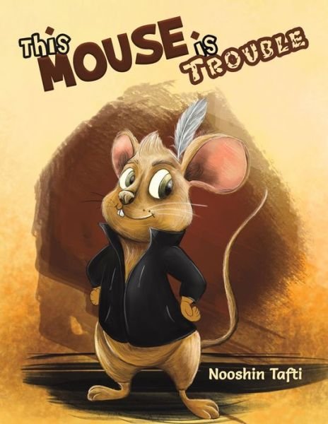 Cover for Nooshin Tafti · This Mouse Is Trouble (Paperback Book) (2021)