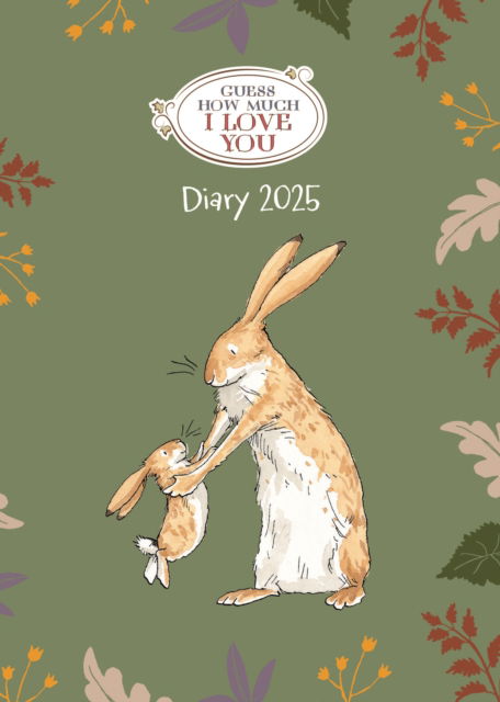 Guess How Much I Love You A6 Diary 2025 - Carousel Calendars - Books - Carousel Calendars - 9781529841732 - August 23, 2024