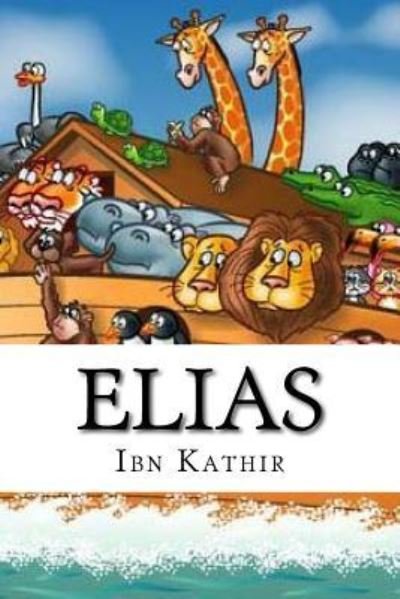 Cover for Ibn Kathir · Elias (Paperback Book) (2016)