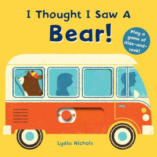 I Thought I Saw a Bear - Templar Books - Kirjat - Candlewick Press - 9781536205732 - tiistai 13. elokuuta 2019