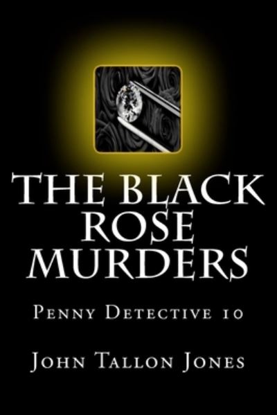 Cover for John Tallon Jones · The Black Rose Murders (Paperback Book) (2016)