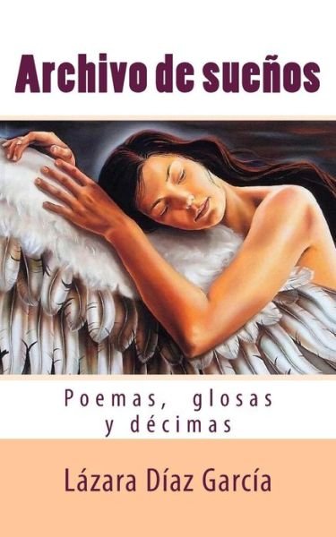 Cover for Lázara Nancy Díaz García · Archivo de Suenos 1 (Pocketbok) (2017)