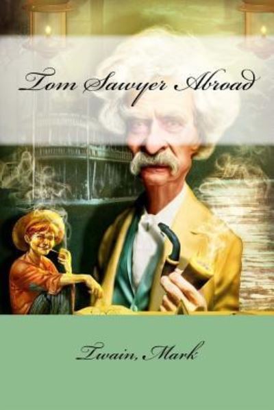 Cover for Twain Mark · Tom Sawyer Abroad (Paperback Bog) (2017)