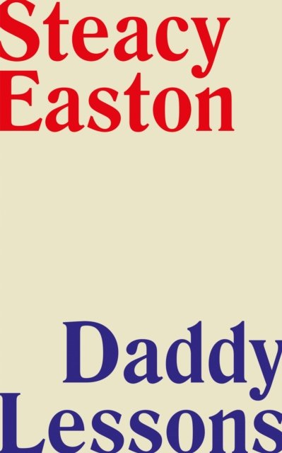 Cover for Steacy Easton · Daddy Lessons (Paperback Book) (2023)