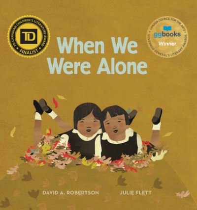Cover for David A. Robertson · When We Were Alone (Hardcover Book) (2017)
