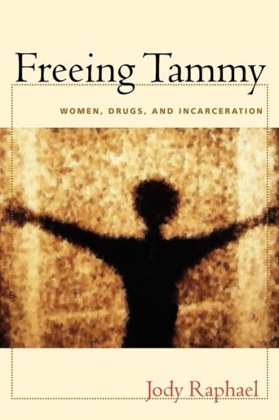 Cover for Raphael, Jody, JD · Freeing Tammy (Paperback Book) (2007)