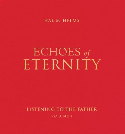 Cover for Hal McElwaine Helms · Echoes of Eternity (Paperback Book) (2019)