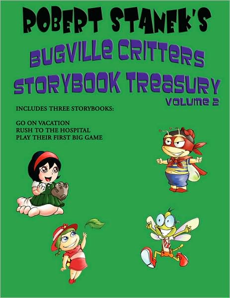 Cover for Robert Stanek · Robert Stanek's Bugville Critters Storybook Treasury Volume 2 (Paperback Book) (2021)