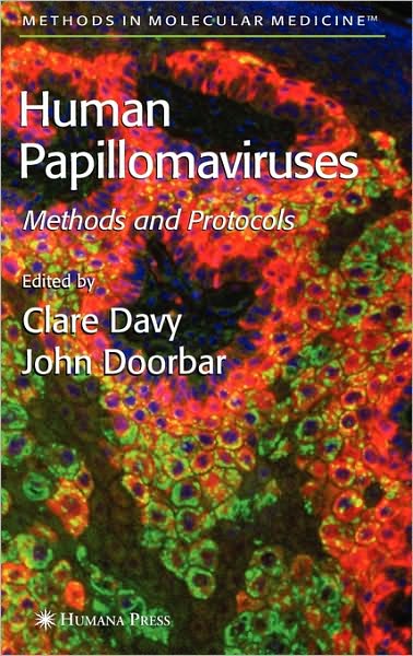 Cover for Clare Davy · Human Papillomaviruses: Methods and Protocols - Methods in Molecular Medicine (Hardcover Book) [2006 edition] (2005)